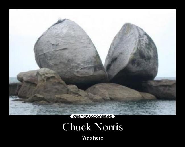 Chuck Norris - Was here