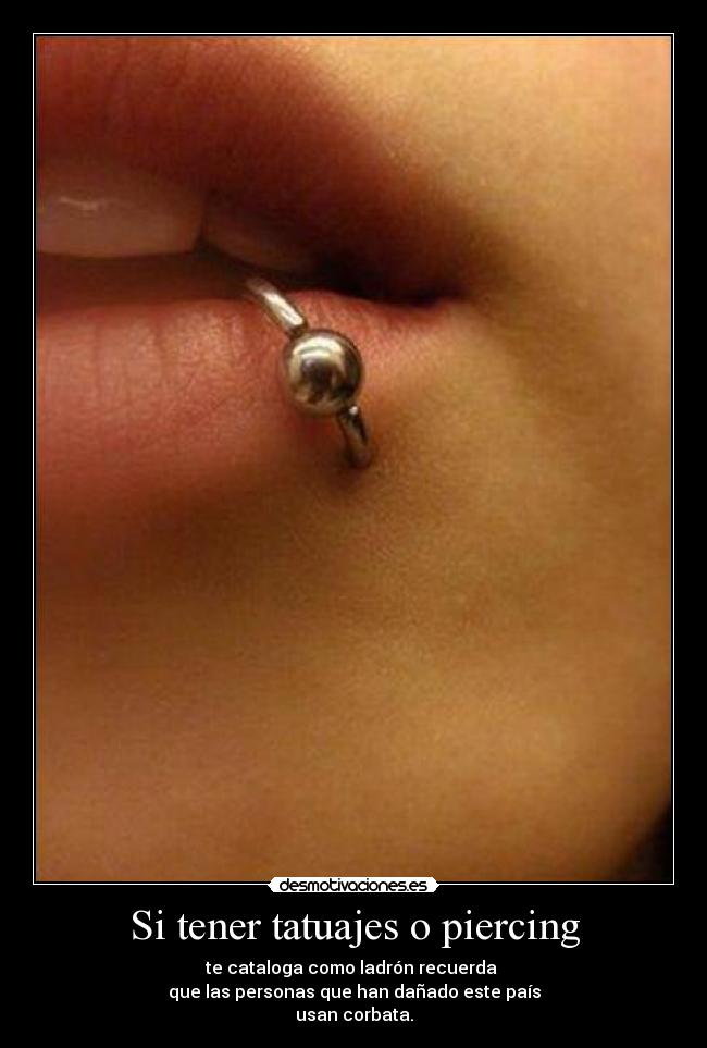 Si tener tatuajes o piercing - 