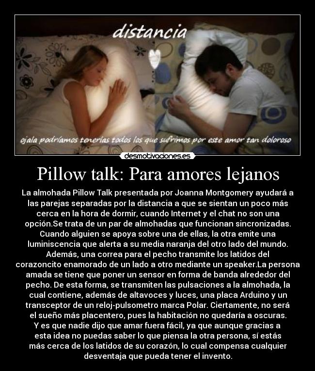 Pillow talk: Para amores lejanos -