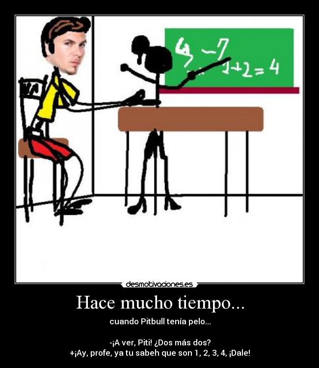 Hace mucho tiempo... -