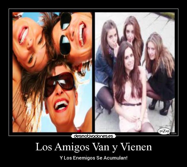 Los Amigos Van y Vienen - 
