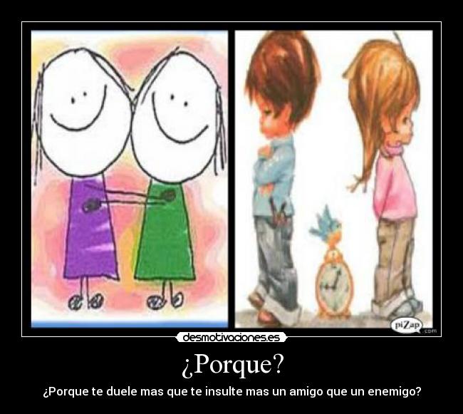 ¿Porque? -