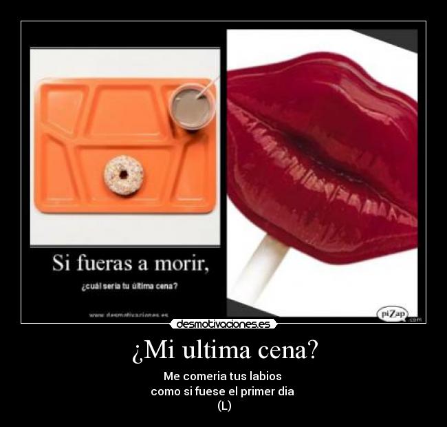 ¿Mi ultima cena? - 