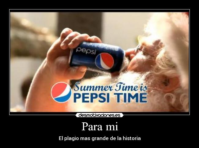 Para mi - El plagio mas grande de la historia