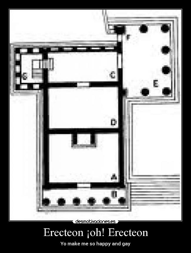 Erecteon ¡oh! Erecteon - Yo make me so happy and gay