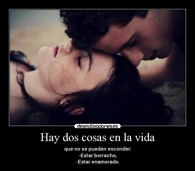 Hay dos cosas en la vida - 