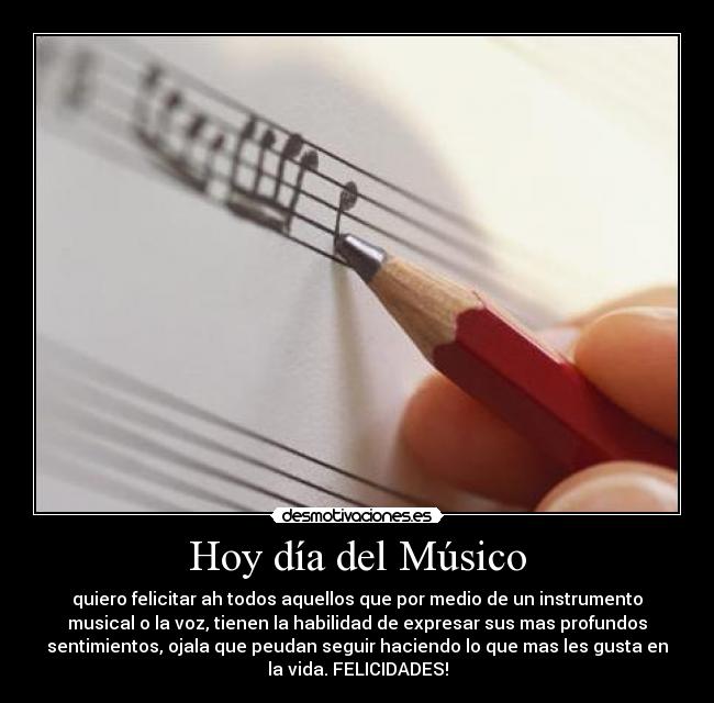 Hoy día del Músico -