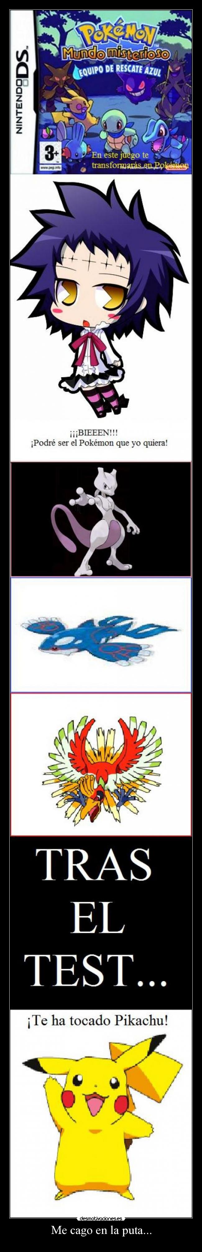 Me cago en la puta... -