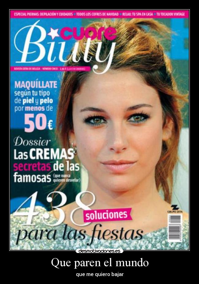 Que paren el mundo - que me quiero bajar