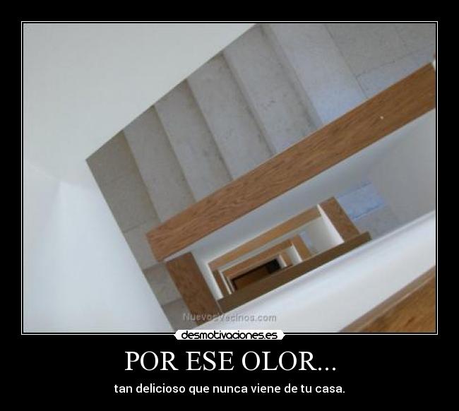 POR ESE OLOR... - 