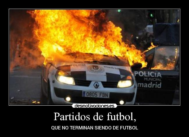 Partidos de futbol, -