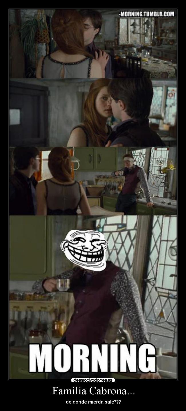 Familia Cabrona... -