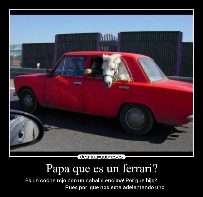 Papa que es un ferrari? - 