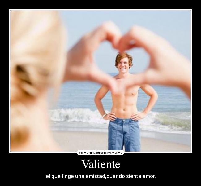 Valiente -