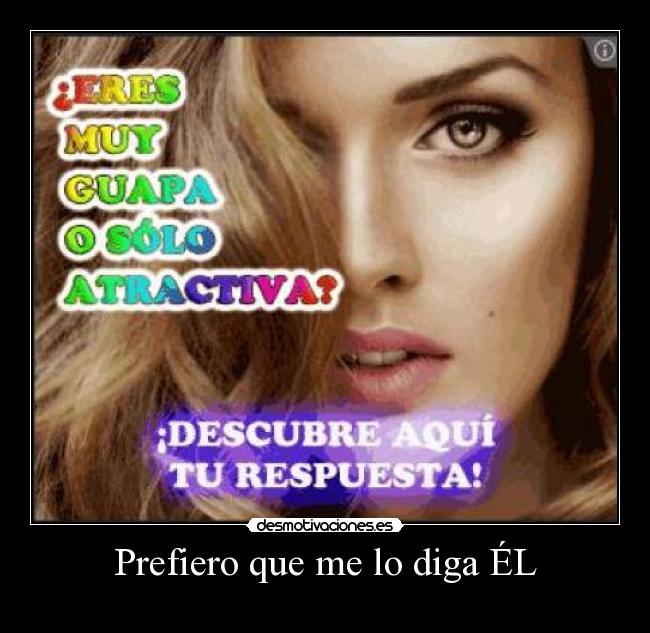 Prefiero que me lo diga ÉL - 