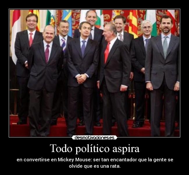 Todo político aspira - 
