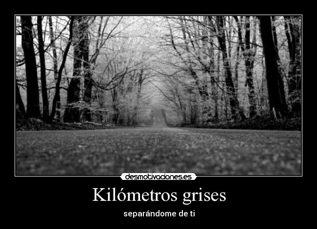 Kilómetros grises - 