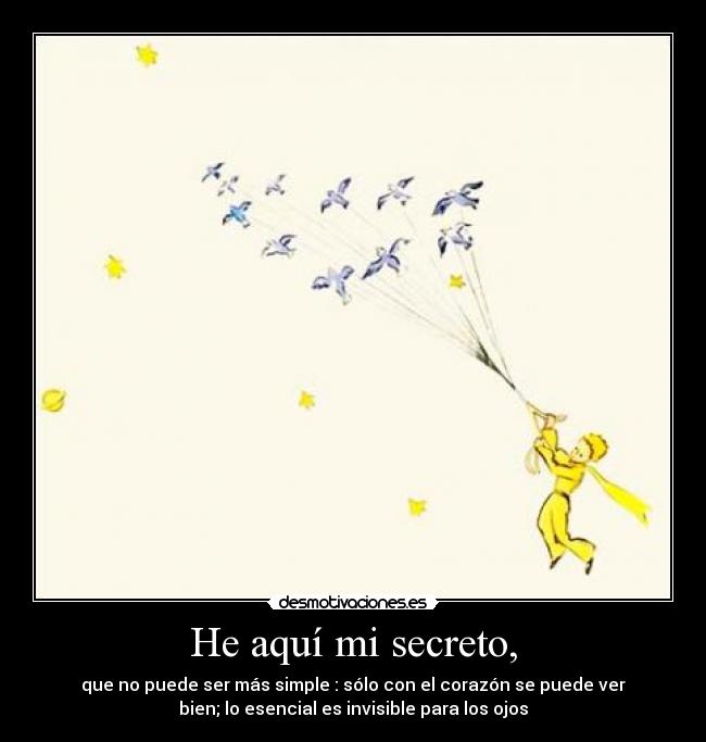 He aquí mi secreto, -
