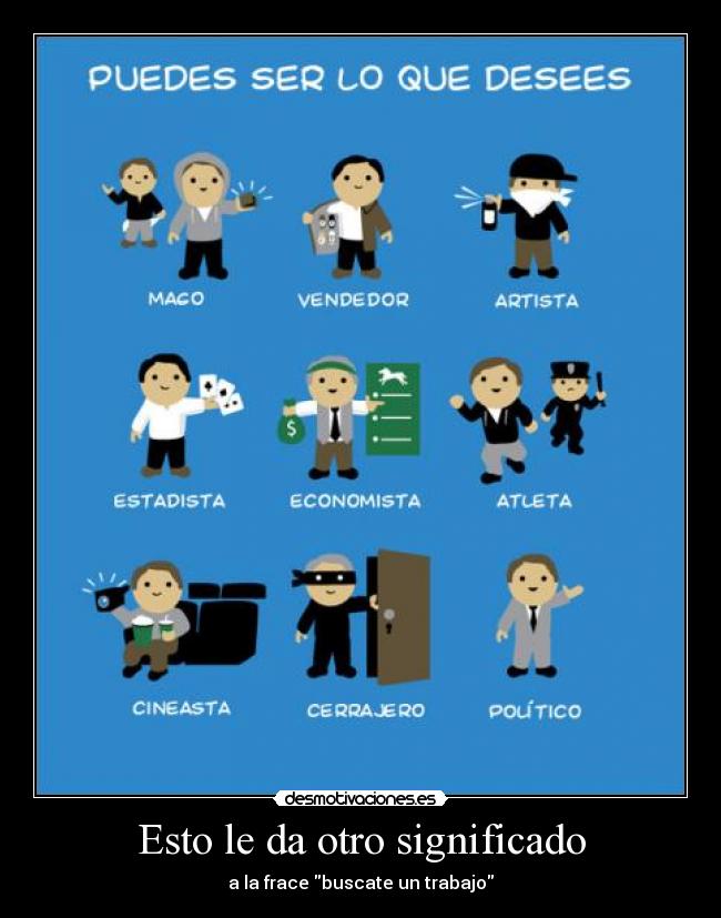 Esto le da otro significado -