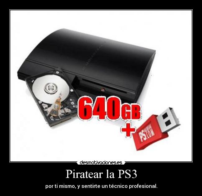 Piratear la PS3 - por ti mismo, y sentirte un técnico profesional.