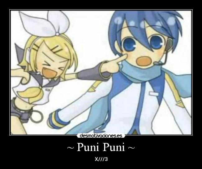 ~ Puni Puni ~ - 