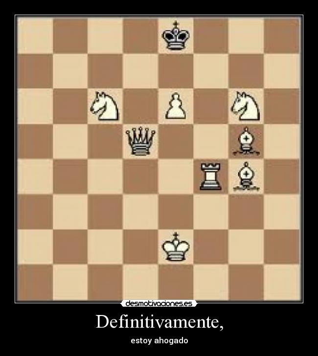 Definitivamente, - estoy ahogado