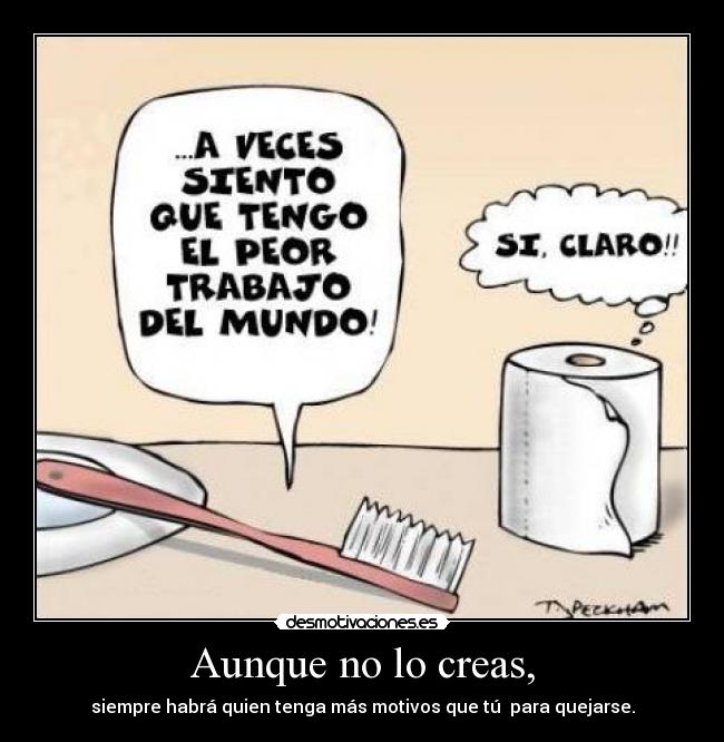 Aunque no lo creas, - 