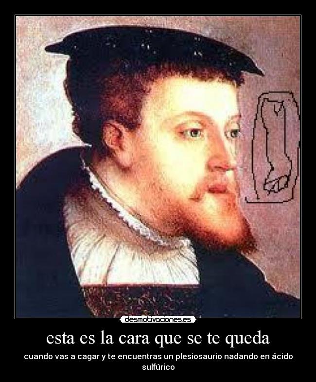 esta es la cara que se te queda -