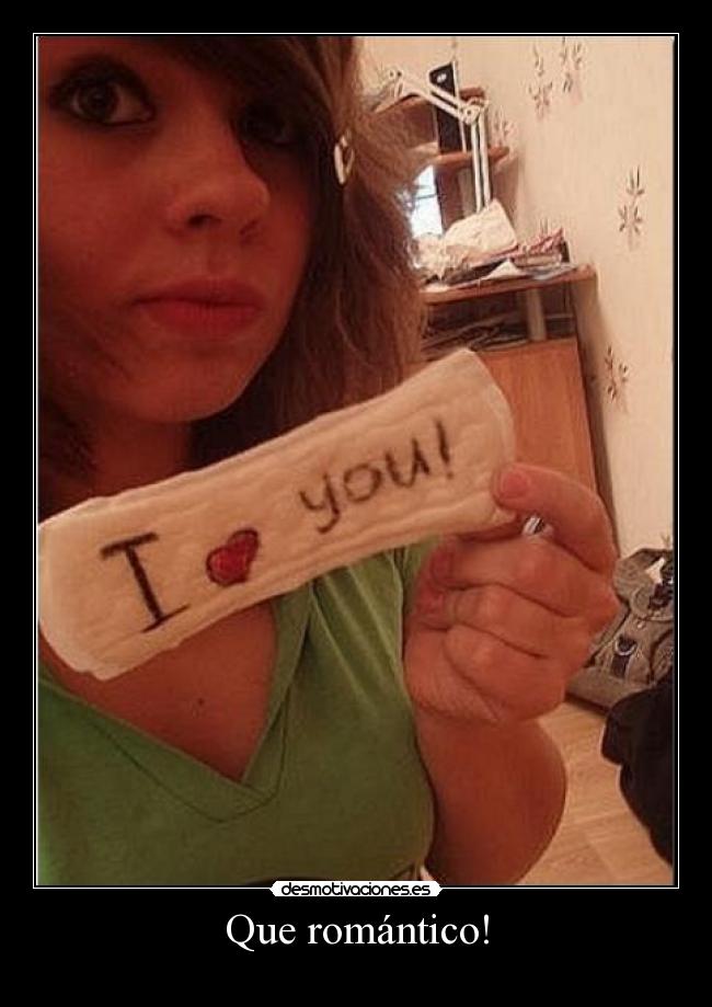 Que romántico! - 