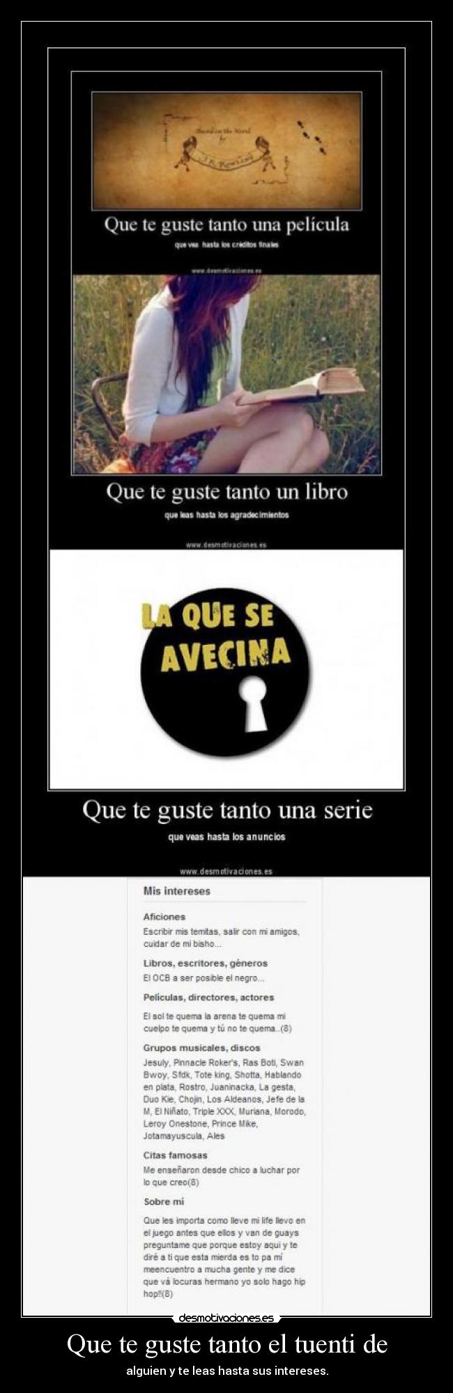 Que te guste tanto el tuenti de -