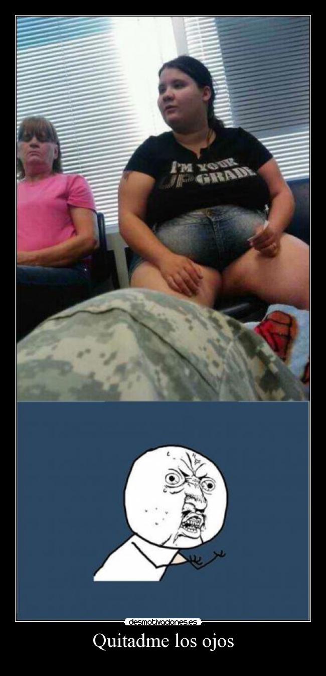 Quitadme los ojos -