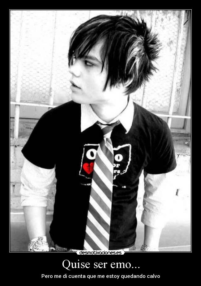 Quise ser emo... -