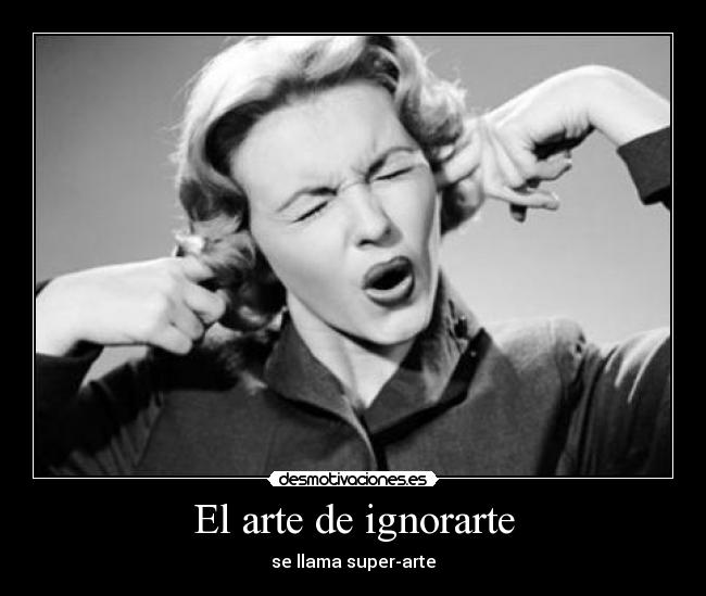 El arte de ignorarte - se llama super-arte