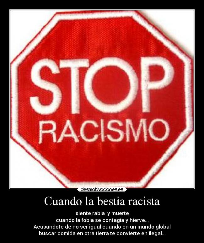 Cuando la bestia racista - 