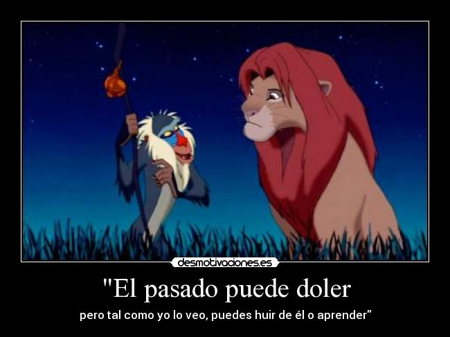 El pasado puede doler -