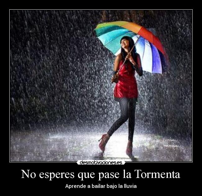 No esperes que pase la Tormenta - 