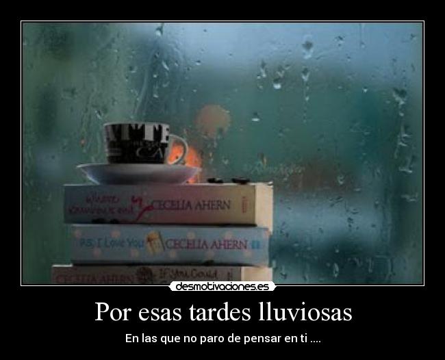 Por esas tardes lluviosas - 