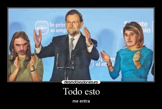 carteles rajoyconpaquitoyaznar desmotivaciones