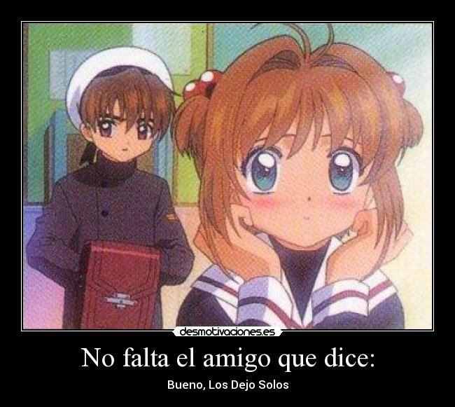 No falta el amigo que dice: - 