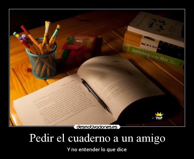 Pedir el cuaderno a un amigo - 