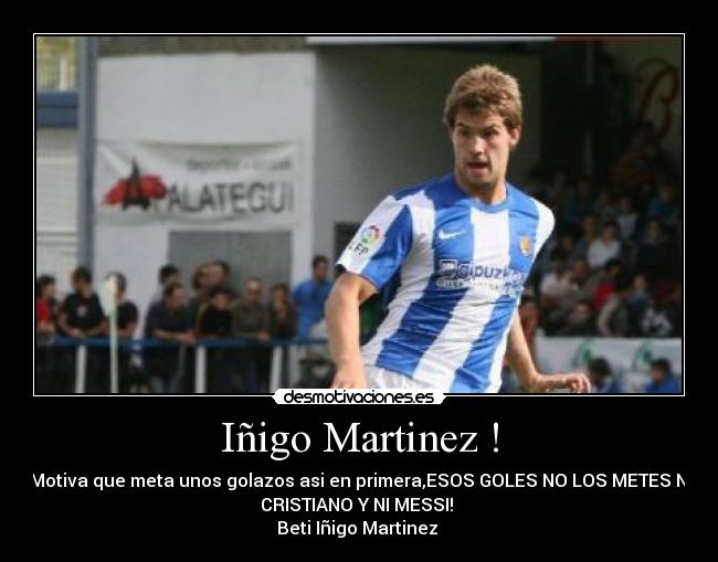 Iñigo Martinez ! -