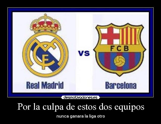 Por la culpa de estos dos equipos -