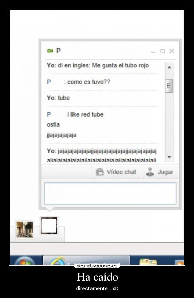 Ha caído - directamente... xD