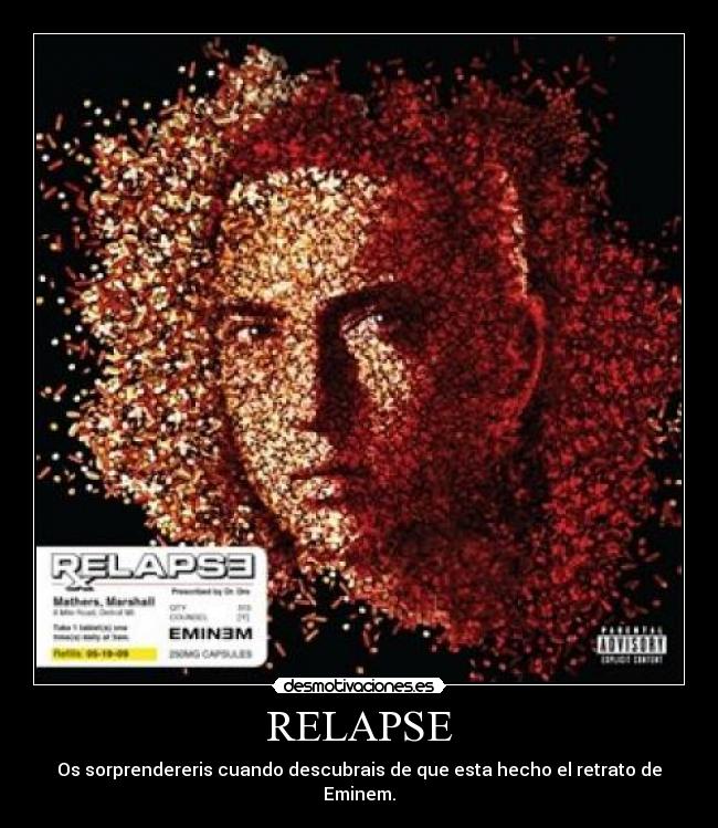 carteles eminem relapse desmotivaciones