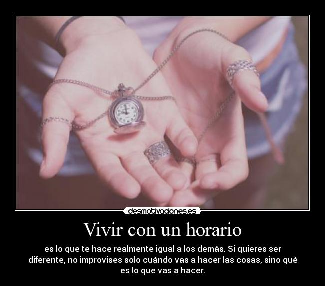 Vivir con un horario -