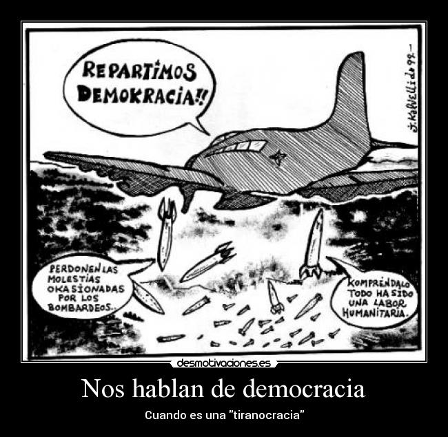 Nos hablan de democracia - Cuando es una tiranocracia
