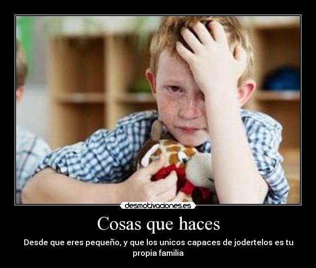 carteles jode familia desmotivaciones