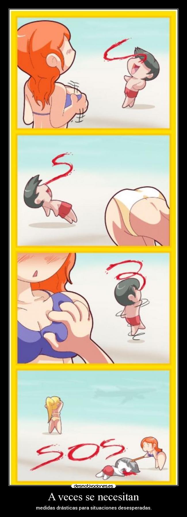 A veces se necesitan -