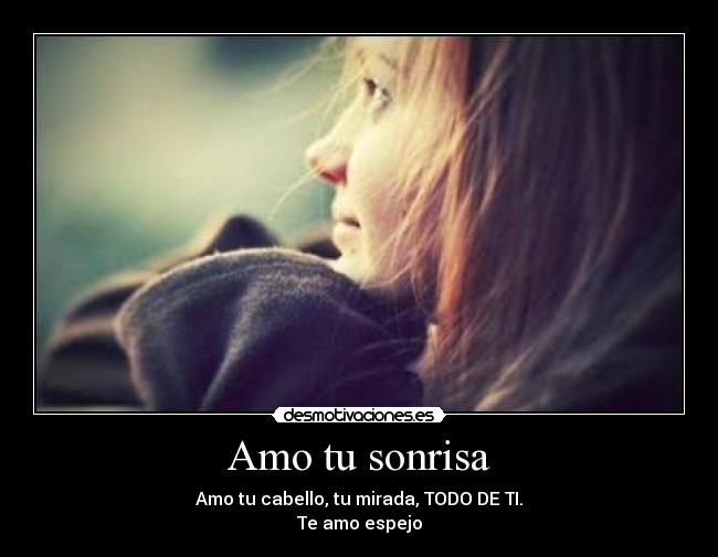 Amo tu sonrisa - 