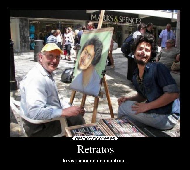 Retratos - la viva imagen de nosotros...